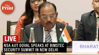 LIVE: NSA Ajit Doval speaks at BIMSTEC Security Summit in New Delhi