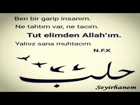 Ben bir garip insanım. Ne tahtım var, ne tacım. Tut elimden Allah'ım. Yalnız Sana muhtacım.