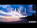 Alina Baraz &Galimatias - Can I Lyrics