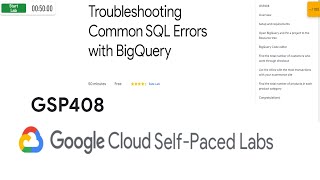 Troubleshooting Common SQL Errors with BigQuery ✅ #GSP408 🔴 #Qwiklabs ✔ Passed (Oct #2020) #GCP