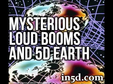 Mysterious Loud Booms and 5D Earth | in5d.com