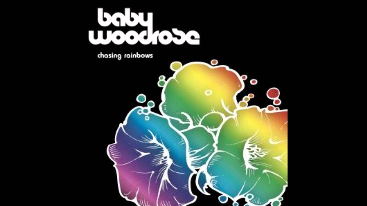 Watch Baby Woodrose - Someone to love (Chasing Rainbows) on YouTube Watch Baby Woodrose - Someone to love (Chasing Rainbows) on YouTube