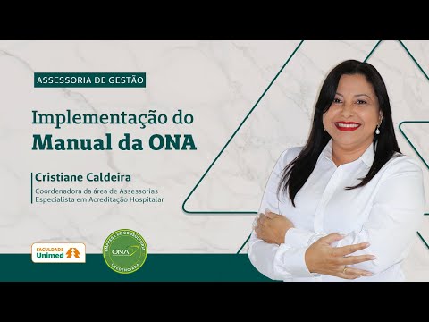 Implemente o Manual da ONA no seu serviço de saúde