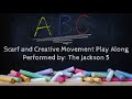 ABC The Jackson 5 Scarf And Creative Movement Play Along mp3