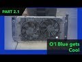 Electric cooling fan conversion Chevy Truck Part 1
