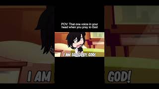 That One Voice In Your Head When You Pray To God | Gacha Life #Shorts