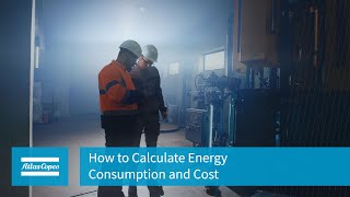Atlas Copco Rental | Power Wiki | How to Calculate Energy Consumption and Cost