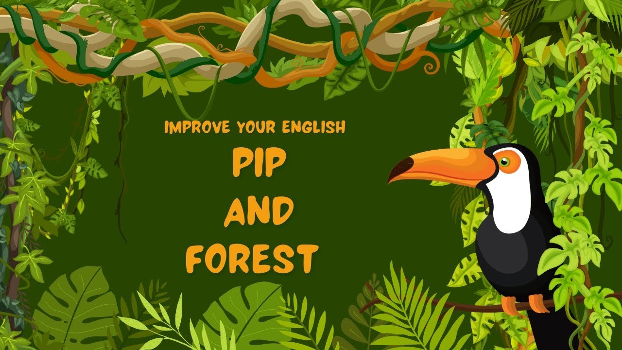 english story | improve your english | pip and forest | English story ...