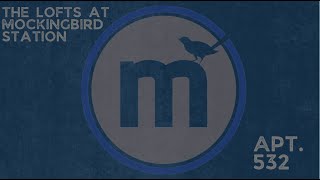 Lofts at Mockingbird Station apt 532