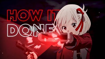 Lycoris Recoil - How it Done (AMV)