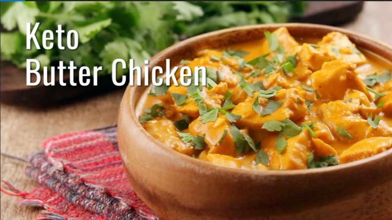 Recipe 13 Keto Butter Chicken Keto Diet For Beginners Recipes Keto