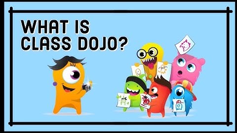 Introduction to Class Dojo for Parents
