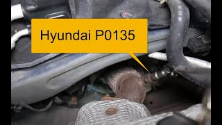 How to Fix Hyundai P0135 Code: O2 Sensor Heater Circuit Malfunction (Bank 1 Sensor 1)