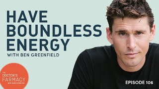 How To Have Boundless Energy