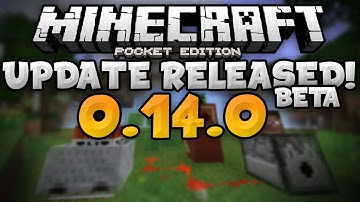 MCPE 0.14.0 RELEASED!!! - How To Get The 0.14.0 Beta Builds - Minecraft PE (Pocket Edition) Alpha