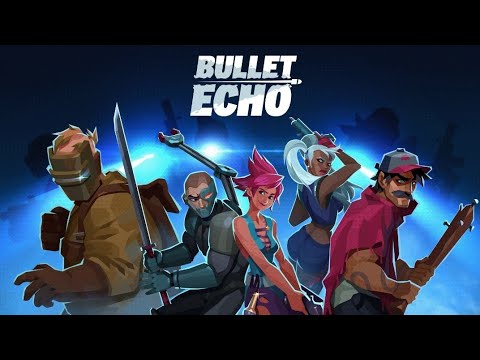 ДИНАМИЧЕСКИЙ ШУТЕР ПО СЕТИ С ДРУЗЬЯМИ-Bullet Echo:Shooter Online