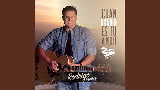Video thumbnail of "Rodrigo Aguiluz - Yo Te Alabare"