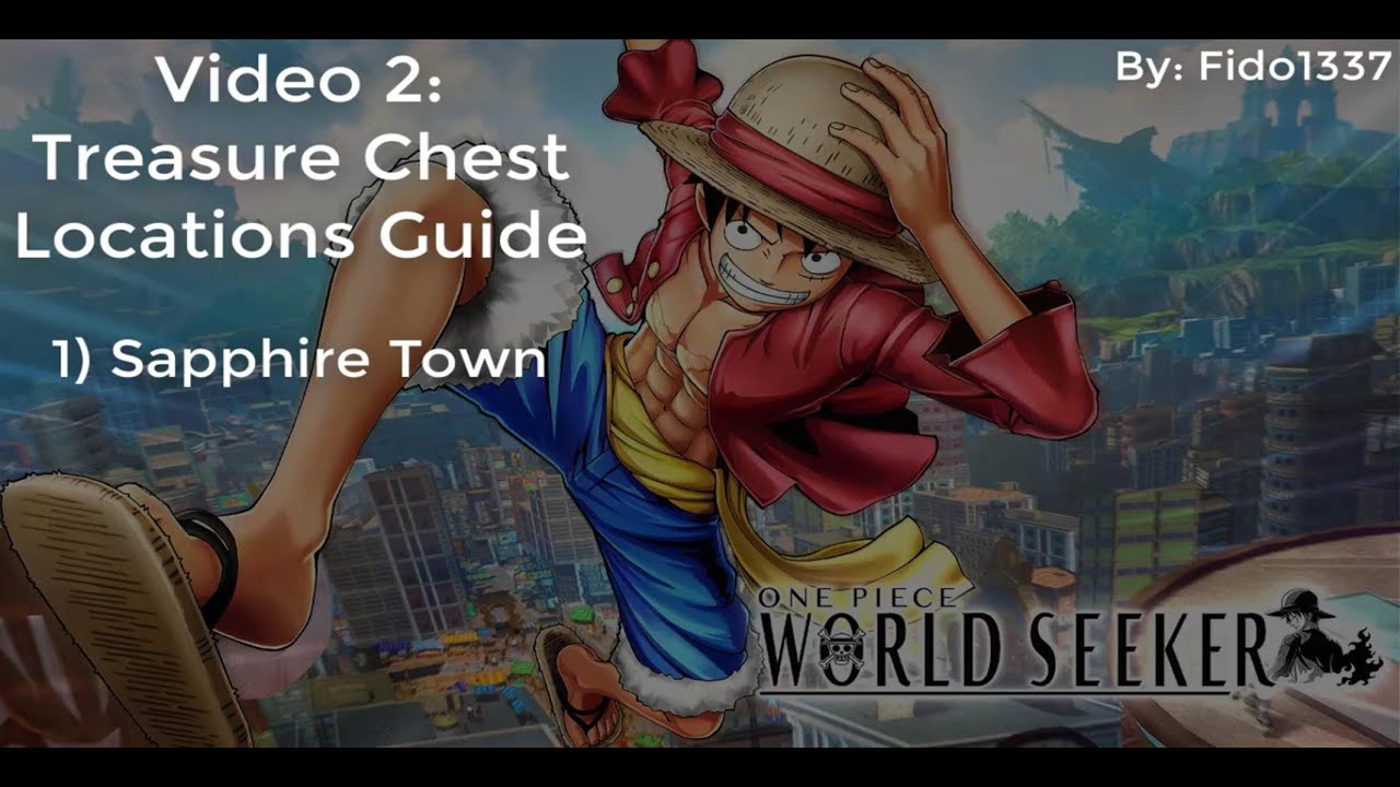 one-piece-world-seeker-sapphire-town-treasure-chest-location-guide