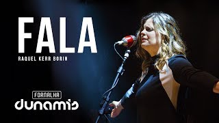 Video thumbnail of "Fala - Raquel Kerr Borin // DVD Fornalha Tour Oficial"