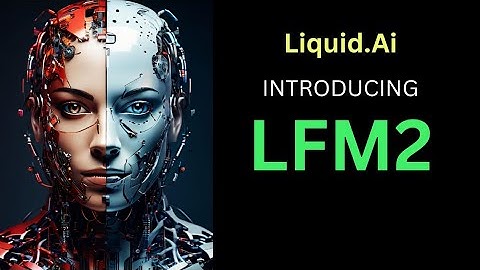 Why Liquid AI’s LFM2 Is a Game-Changer