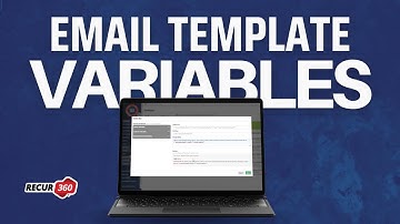 Email Template Variables - RECUR360 Tutorial