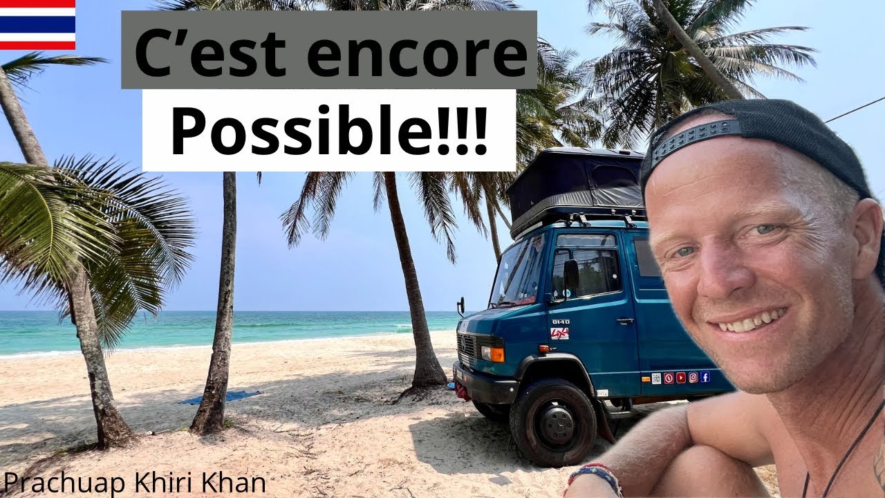 On est SEUL avec notre CAMPER au bord des PLUS BELLES PLAGES de THAÏLANDE