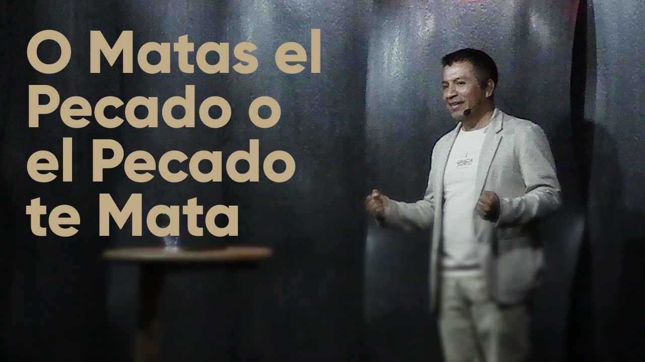 O Matas el Pecado o el Pecado te Mata | Pr. Luis Cacuango