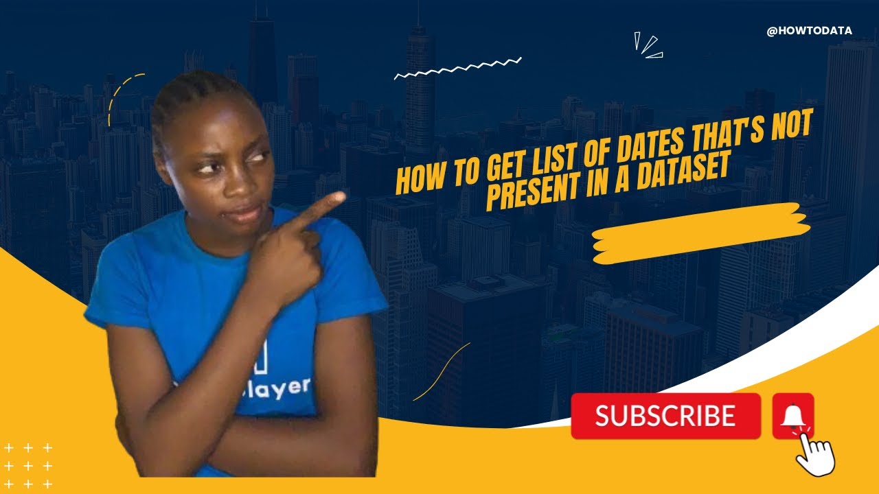 how-to-get-list-of-dates-that-s-not-present-in-a-dataset-youtube