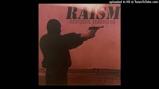 Watch Raism Survival Of The Fittest Scum video