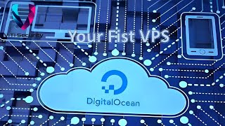 Setting up your first Digital Ocean VPS | Recon Server | Digital Ocean - Step-by-Step | ViTi Secuity Wealth