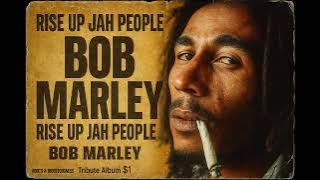 Bob Marley - Roots Reggae (1981) [Tribute Album] - Rise Up Jah People