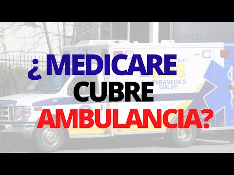 Medicare cubre Ambulancia│Medicare en Español │ Cómo funciona Medicare en los Estados Unidos