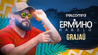 Erminho Rabelo - Grajaú (Palco MP3)