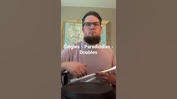 Singles - Paradiddles - Doubles