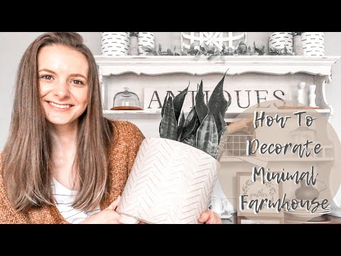 how-to-decorate-minimal-farmhouse-|-neutral-farmhouse-decor-|-farmhouse-decor