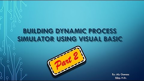 04-04 Building Dynamic Process Simulator by VB.Net Part 2