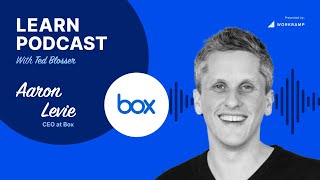 LIVE From LEARN Summit: Building a Customer-Centric Culture with Aaron Levie, CEO of Box (Ep. 31)