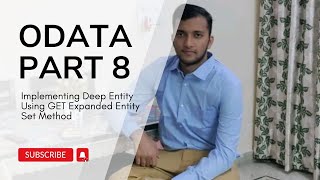 12.8  Deep Entity Using GET_EXPANDED_ENTITY_SET Method