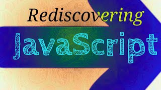 Rediscovering JavaScript : beginning to end - Codersvilla