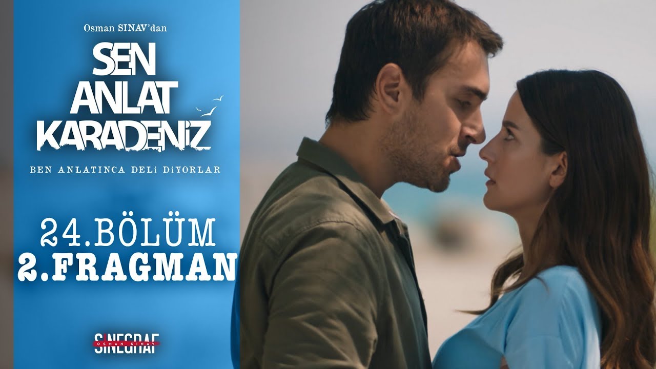 Sen Anlat Karadeniz - 24.Bölüm 2.Fragman - YouTube