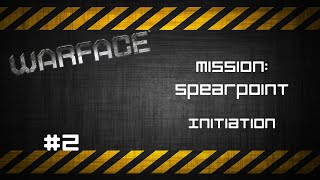 Warface #2 - Initiation - Mission: Spearpoint (Funny Moments)