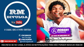 Amor Na Praia Robert Moraes Ao Vivo Em Mussuípe