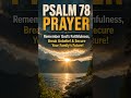 PSALM 78 PRAYER | Remember God's Faithfulness, Break Unbelief & Secure Your Family's Future!