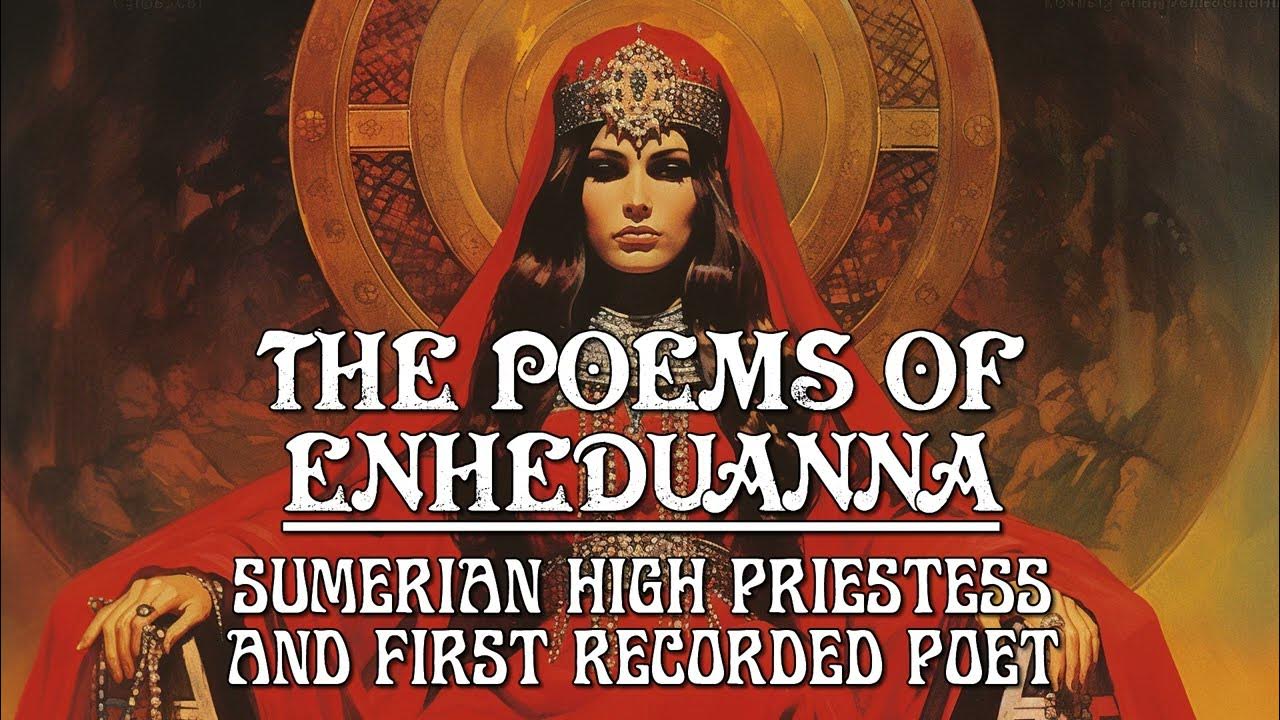 poems-of-enheduanna-ancient-sumerian-priestess-and-first-recorded