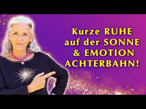 Heftige EMOTIONEN, starke Schumannfrequenz & kurze SONNEN RUHE! 💥 19.6.'26 Kosmischer Wetterbericht!