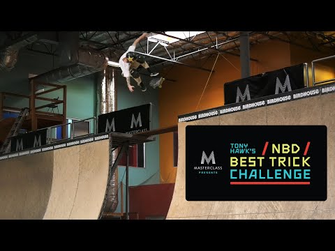 MasterClass Presents Tony Hawk’s NBD/Best Trick Challenge: Men's Finals