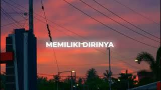 memiliki dirinya - Gustixa & Adila Fitriani ( Slowed )