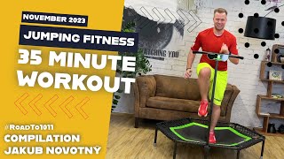 November 2023 - 35 MINUTES COMPILATION with Jakub Novotny | Jumping Fitness | #RoadTo1011