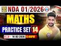 NDA Maths Classes 2026 | NDA Maths Practice Set- 14 | Maths For UPSC NDA 1 2026 By Vishal Sir