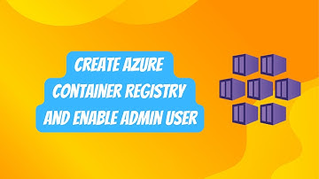 AKS | Project 1 Step 3 | Create Azure Container Registry and enable admin user